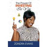 Lee S Bukser & Shorts Lee The Power of Investing in You Zondra Evans 9781720147916