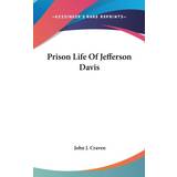 Marsell Sko Marsell PRISON LIFE OF JEFFERSON DAVIS John J. Craven 9780548102749