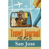 AX Paris Rund hals Tøj AX Paris Travel Journal: My Trip to San Jose Travel Diary 9781304731180