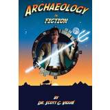 38 - TPR Sneakers Archaeology in Fiction Scott Viguie 9780615819785