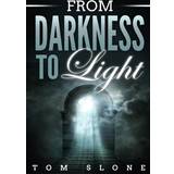 Esprit Kjoler Esprit From Darkness to Light Tom Slone 9780359252329