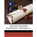 New Look Tøj New Look Zoologischer Anzeiger, Volume 6. Deutsche Zoologische Gesellschaft 9781279721858