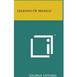 Mammut Bukser & Shorts Mammut Legends of Mexico George Lippard 9781498182362