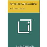 New Look W26 Tøj New Look Astrology and Alchemy Mark Graubard 9781258001629