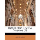Barts Homiletic Review, Volume 9781146815437