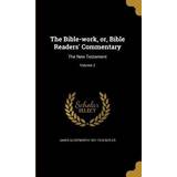 Isabel Marant S Tøj Isabel Marant The Bible-work, or, Bible Readers' Commentary James Glentworth Butler 9781360770574