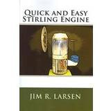 Stirling engine Quick and Easy Stirling Engine (Hæftet, 2011)