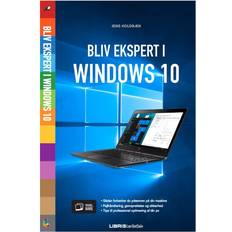 Windows 10 dansk Bliv ekspert i Windows 10 (Hæftet, 2016)