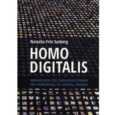 Homo digitalis: mennesker og organisationer - fra forskning til digital praksis (Hæftet, 2013)