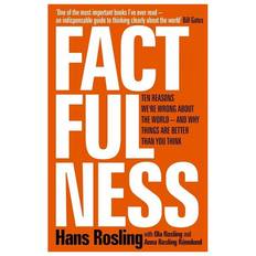 Factfulness: Ten Reasons We're Wrong About the World - and Why Things Are Better Than You Think (Indbundet, 2018)