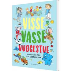 Visse Vasse Vuggestue - Historier for vuggestuebørn (Indbundet, 2022)
