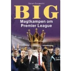 Engelsk E-bøger BIG Magtkampen om Premier League Søren Sorgenfri (E-bog)