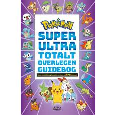 Pokémon - Super Ultra Totalt Overlegen Guidebog (Hæftet, 2023)