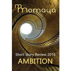 Momaya Short Story Review 2016 Ambition Maya Cointreau 9781539121053
