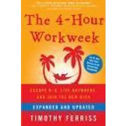The 4-Hour Workweek: Escape 9-5, Live Anywhere, and Join the New Rich (Indbundet, 2009)