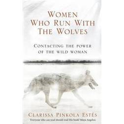 Women Who Run with the Wolves (Hæftet, 2008)