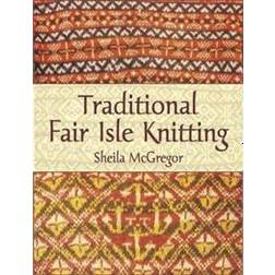 Traditional Fair Isle Knitting (Hæftet, 2003)