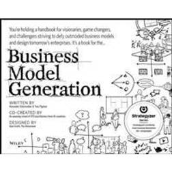 Business Model Generation: A Handbook for Visionaries, Game Changers, and Challengers (Hæftet, 2010)