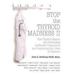 Stop the Thyroid Madness II (Hæftet, 2014)