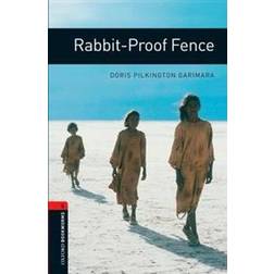 Oxford Bookworms Library: Stage 3: Rabbit-Proof Fence (Hæftet, 2007)