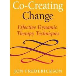 Co-Creating Change: Effective Dynamic Therapy Techniques (Hæftet, 2013)