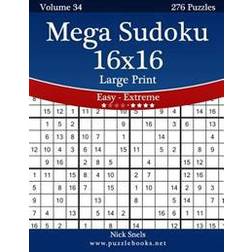 Mega Sudoku 16x16 Large Print - Easy to Extreme - Volume 34 - 276 Puzzles (Hæftet, 2014)