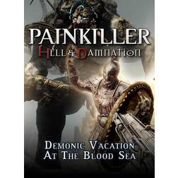 Painkiller Hell & Damnation: Demonic Vacation at the Blood Sea (PC)