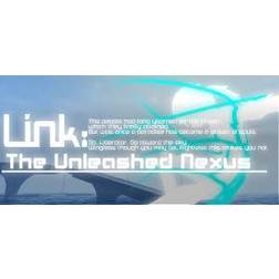 Link: The Unleashed Nexus (PC)