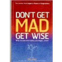 Don't Get Mad Get Wise (Hæftet, 2006)