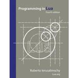 Programming in Lua, Fourth Edition (Hæftet, 2016)