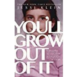 You'll Grow Out of It (Hæftet, 2017)