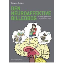 Den neuroaffektive billedbog: illustreret af Kim Hagen og Jakob Worre Foged (Indbundet, 2014)