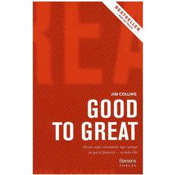 Good to great: hvorfor nogle virksomheder tager springet fra god til fantastisk - og andre ikke (Indbundet, 2009)