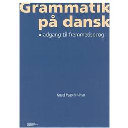 Grammatik på dansk: adgang til fremmedsprog (Hæftet, 2003)