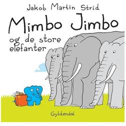 Mimbo Jimbo og de store elefanter (Indbundet, 2012)