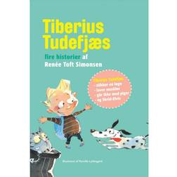 Tiberius Tudefjæs: Fire historier af Renée Toft Simonsen (Indbundet, 2015)