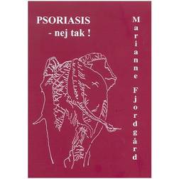 Psoriasis - nej tak (Hæftet, 2002)