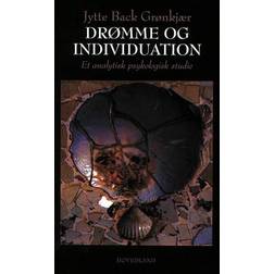 Drømme og individuation: et analytisk psykologisk studie (Hæftet, 1999)