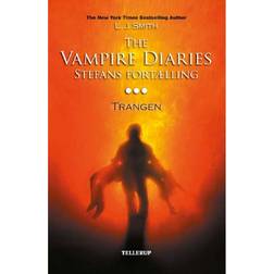 The Vampire Diaries - Stefans fortælling #3: Trangen (Lydbog, MP3, 2011)