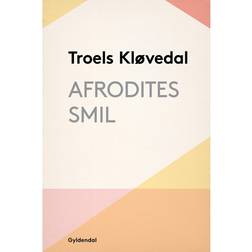 Afrodites smil: En rejse fra det Indiske Ocean til Ægæerhavet (E-bog, 2016)