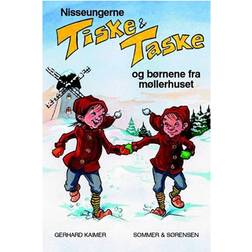 Nisseungerne Tiske og Taske og børnene fra møllerhuset (Hæftet, 2007)