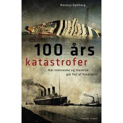 100 års katastrofer (E-bog, 2012)