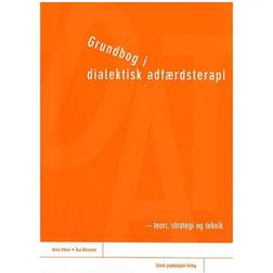 Grundbog i dialektisk adfærdsterapi: teori, strategi og teknik (Hæftet, 2004)