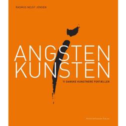 Angsten i kunsten: ti danske kunstnere fortæller (Indbundet, 2008)