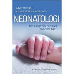 Neonatologi: det raske og det syge nyfødte barn (Hæftet, 2014)
