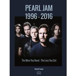 Pearl Jam The More You Need The Less You Get (E-bog, 2016)