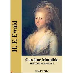 Caroline Mathilde (E-bog, 2014)