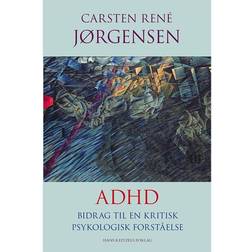 ADHD: bidrag til en kritisk psykologisk forståelse (Indbundet, 2014)