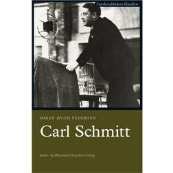 Carl Schmitt: Statskundskabens klassikere (E-bog, 2011)