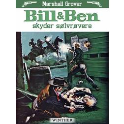 Bill og Ben skyder sølvrøvere (E-bog, 2016)